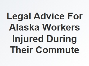 Navigating Alaska Traffic Laws for Injured Workers' Compensation